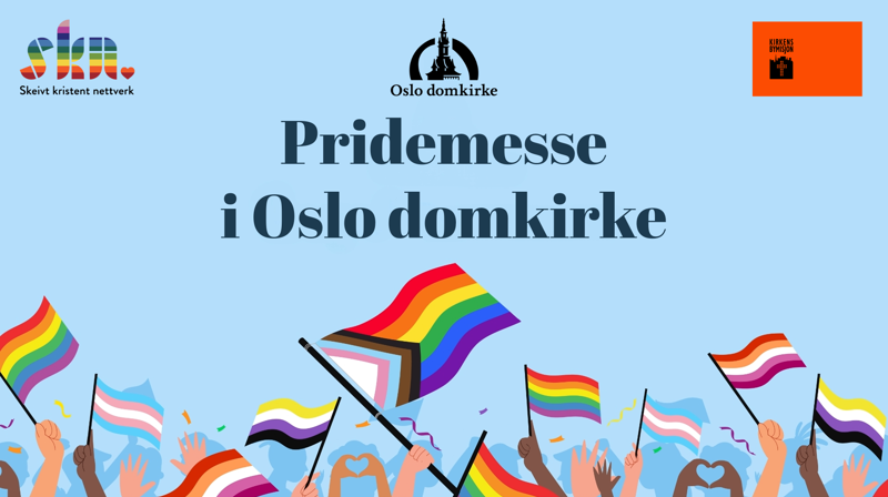 Velkommen til Pridemesse i Oslo domkirke!