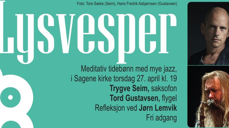 Lysvesper med Tord Gustavsen og gjest Trygve Seim