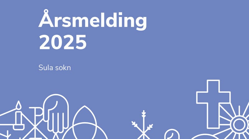Årsmelding 2025 for Sula kyrkjelyd!