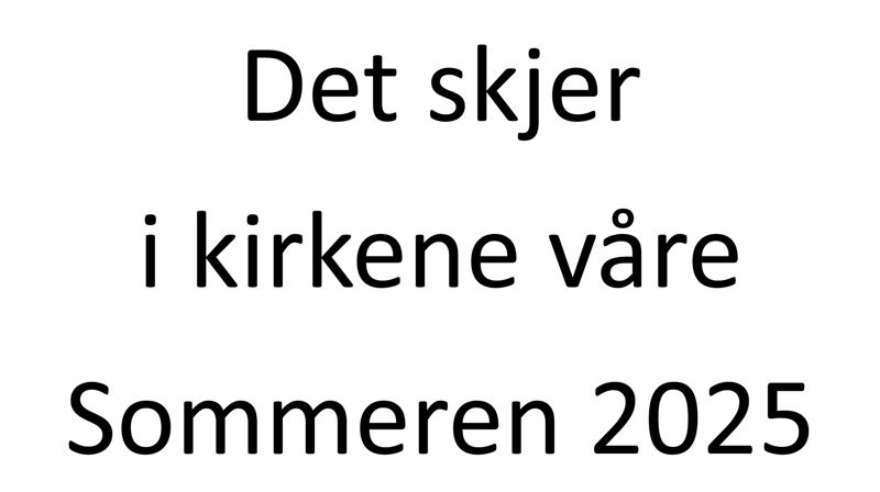 Det skjer i sommer