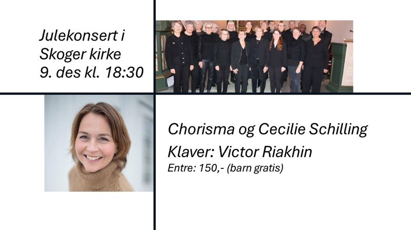 Julekonsert med Chorisma og Cecilie Schilling