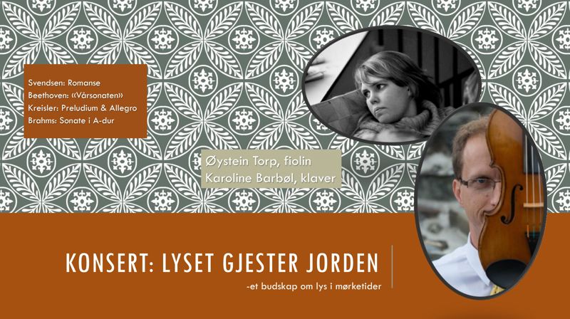 Fiolin og klaverkonsert «Lyset gjester jorden»