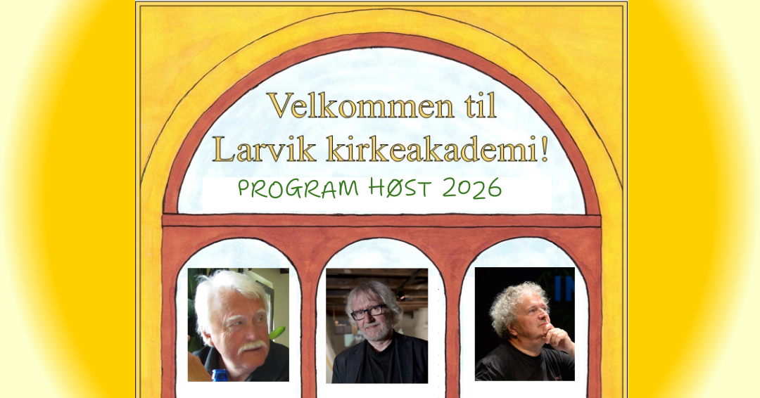 Larvik kirkeakademi høsten 2026