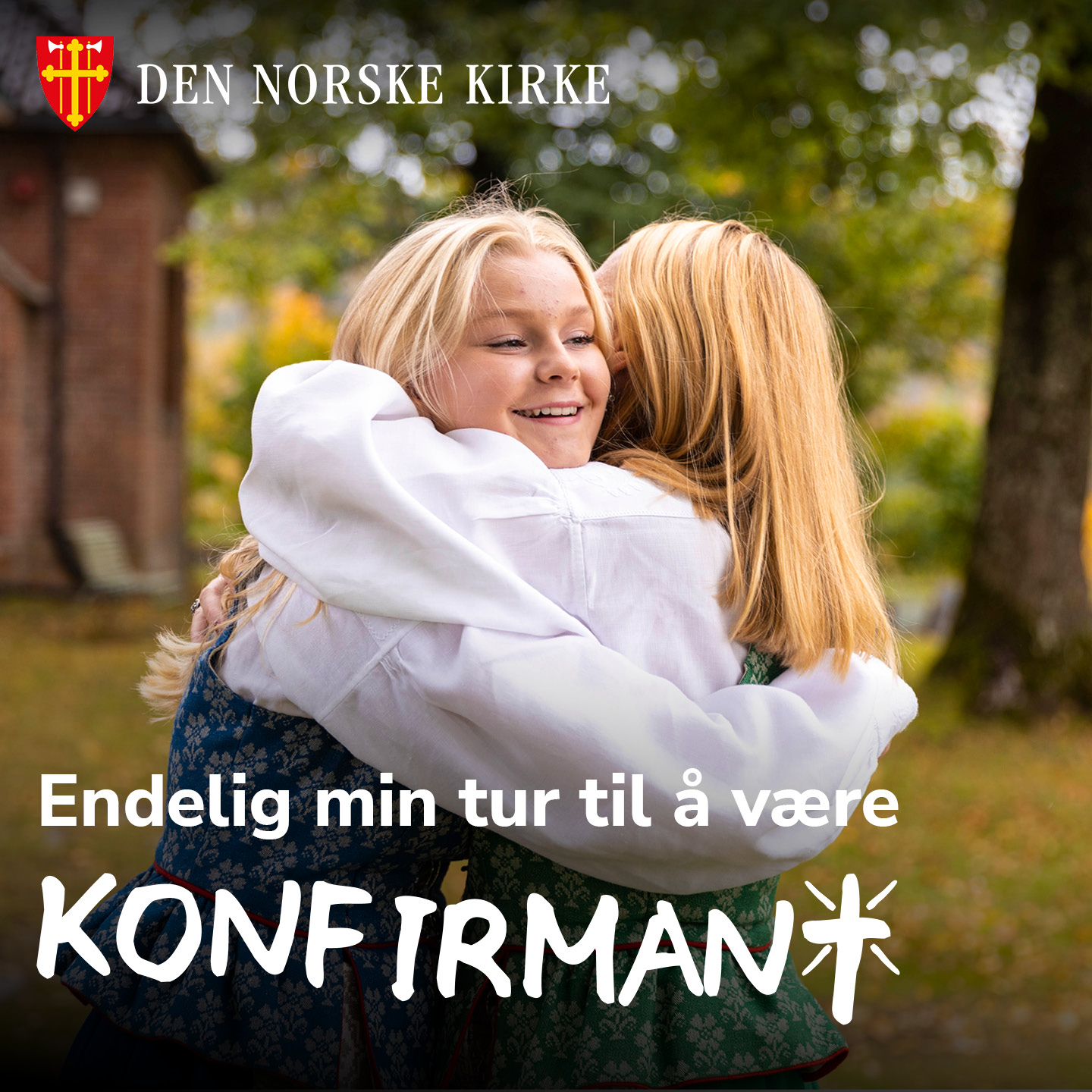 Er du vår neste konfirmant? PÅMELDING HAR ÅPNET!