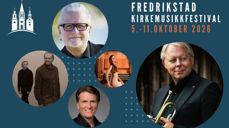 Mellom 5.-11 okt. inviterer Kirkemusikk Fredrikstad til storslått kirkemusikkfestival!