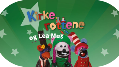 Kirketeater med kirkerottene og Lea mus!