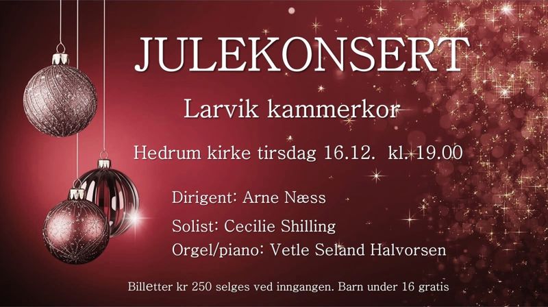 Julekonsert med Larvik kammerkor og Cecilie Schilling