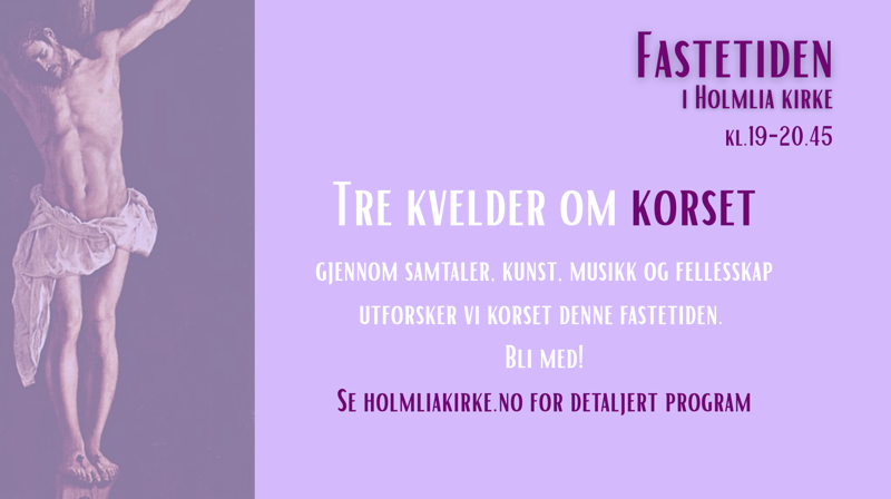 Tre kvelder om korset - i fastetiden