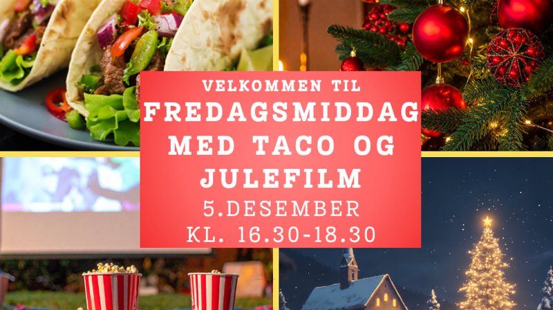 Fredagsmiddag med taco, julefilm og pepperkaker.