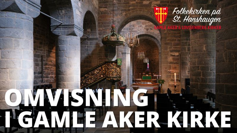 Omvisninger i Gamle Aker kirke