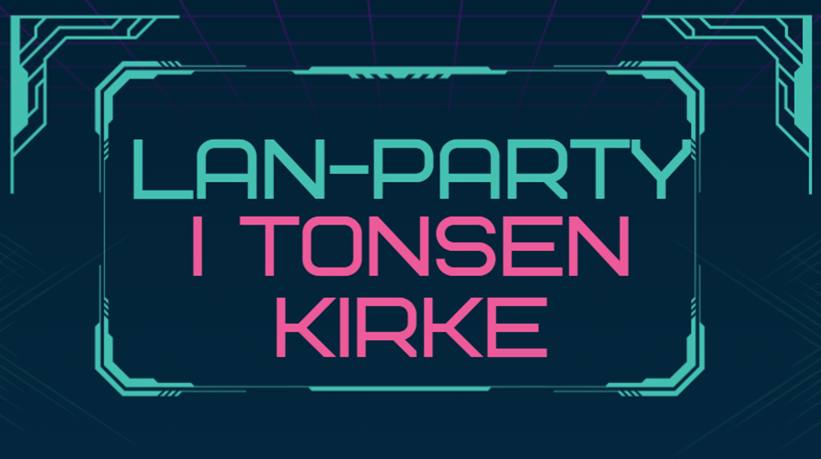 Velkommen til LAN-party for ungdom!