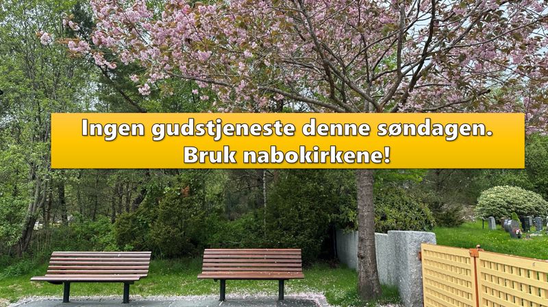 Ingen gudstjeneste 1. juni