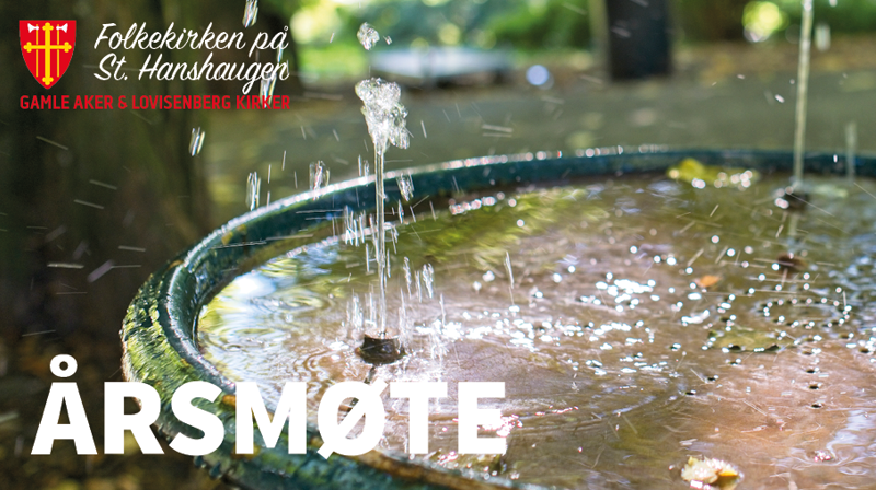 Årsmøte og Menighetens årsberetning 2024