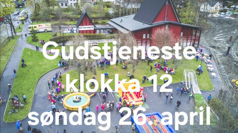 Velkommen til gudstjeneste med påfølgende nabolagsfest søndag 26. april