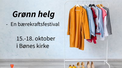Grønn helg i Bønes kirke!