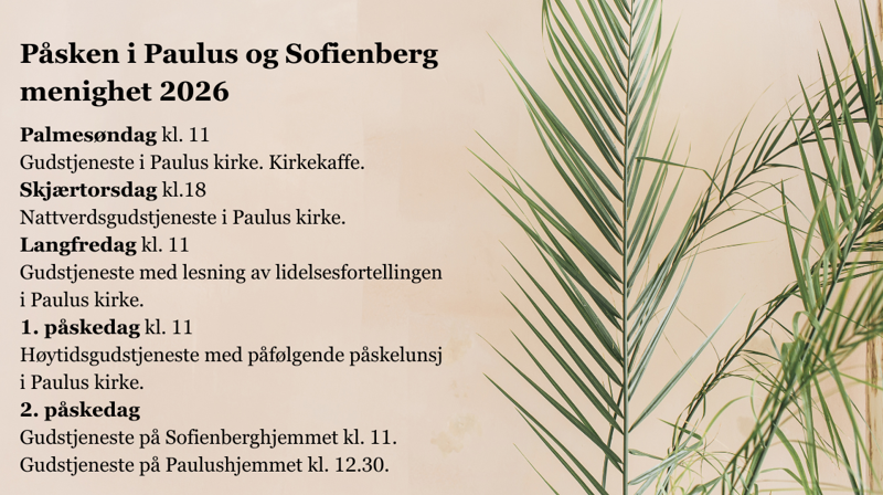 Velkommen til Paulus kirke i påsken!