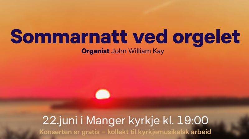 Konsert: Sommarnatt ved orgelet