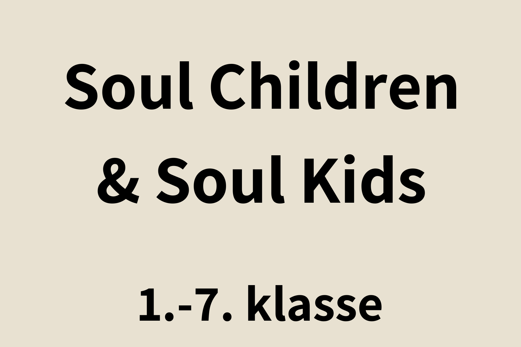 Soul Children og Soul Kids 1.-7. klasse