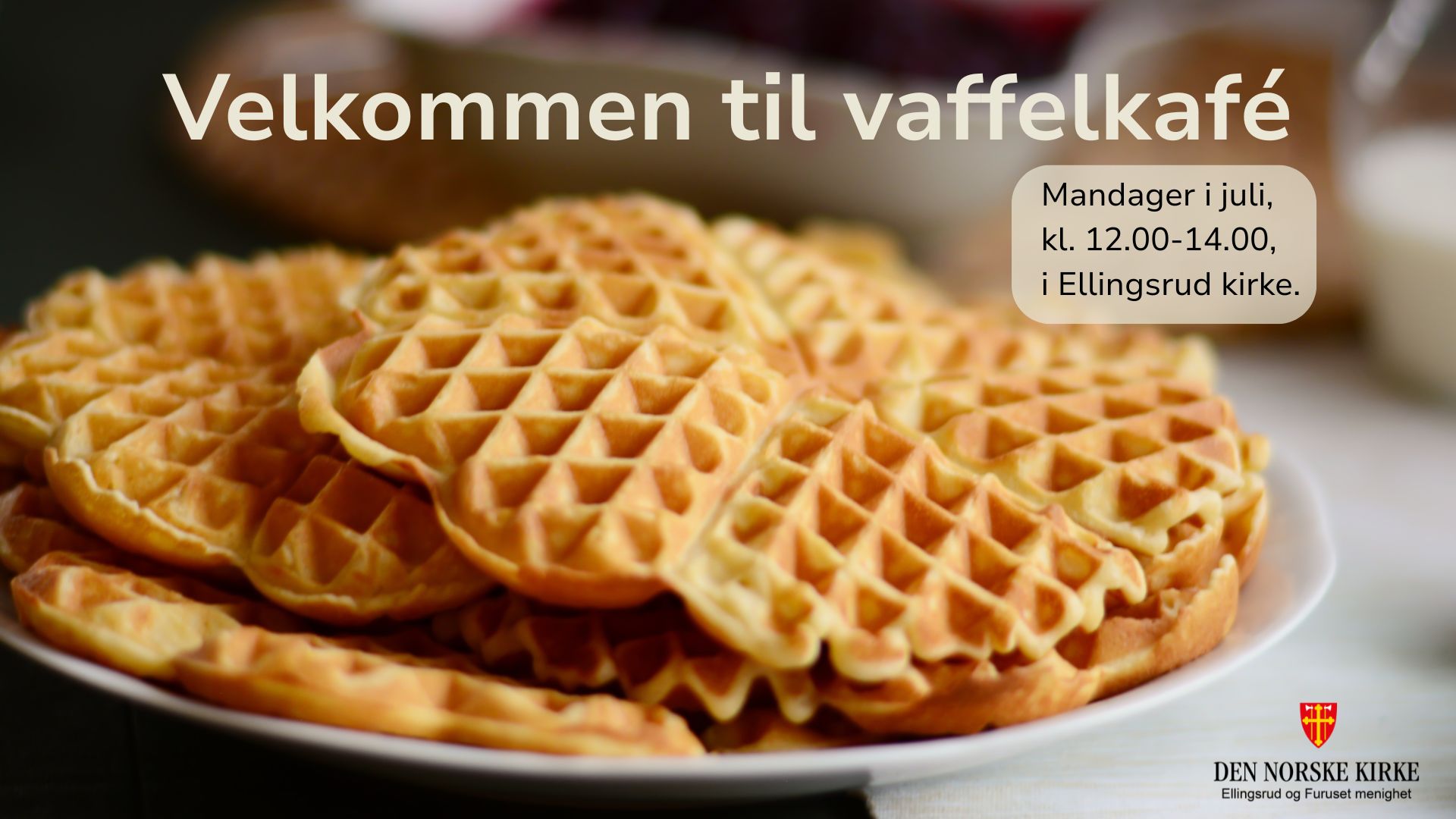 Vaffelkafé i Ellingsrud kirke - mandager i juli