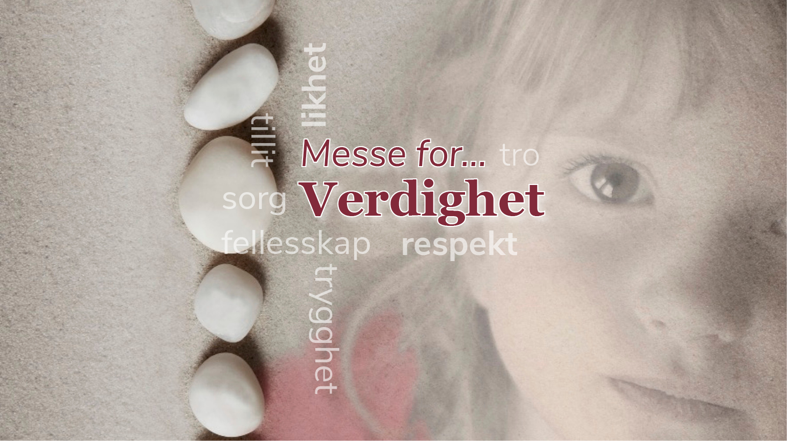 Messe for verdighet - sammen om å skape trygge rom...