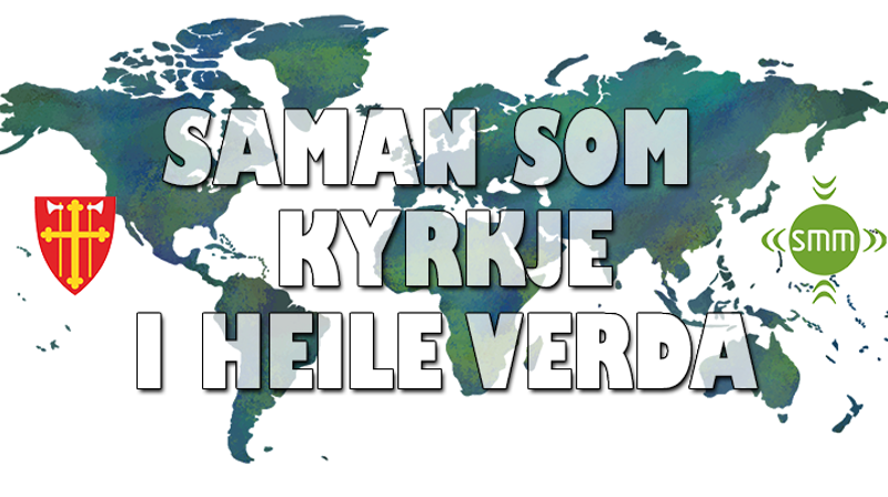 Saman som kyrkje i heile verda
