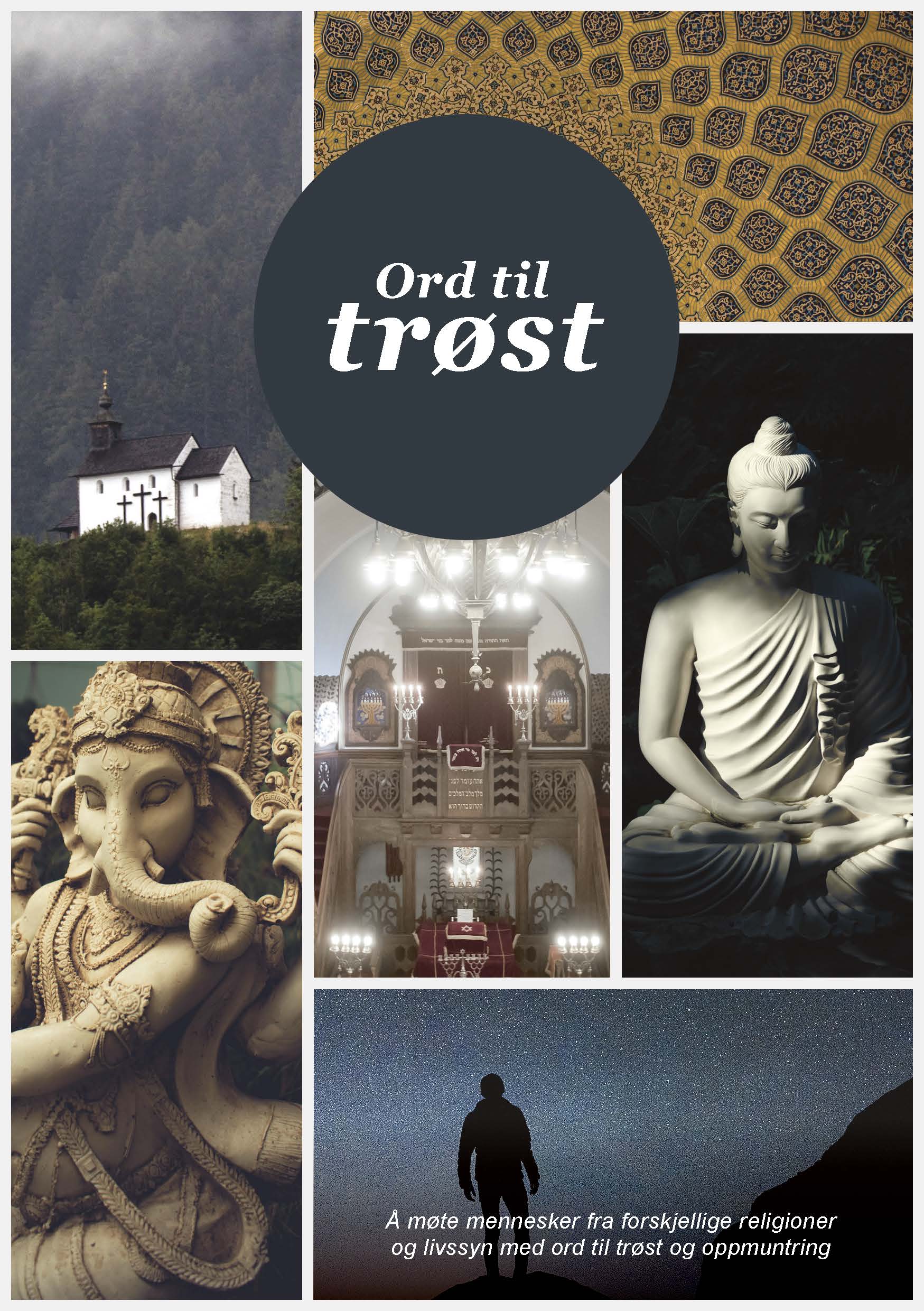 "Ord til trøst" er en viktig ressurs for mennesker av ulik tros- og livssynstilhørighet (faksimile av forside)