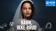 Illustrasjonsfoto: TV-aksjonen NRK og Plan International Norge