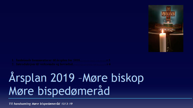 Årsplan 2019 er mellom sakene Møre bispedøme skal drøfte på sitt møte onsdag 13. mars 2019.