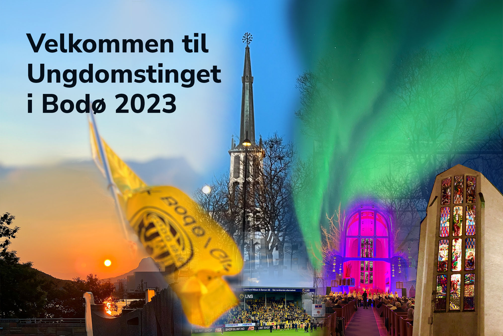 Ungdomsting i Bodø 22.–24. september 2023 "PLASS FOR OSS ALLE"