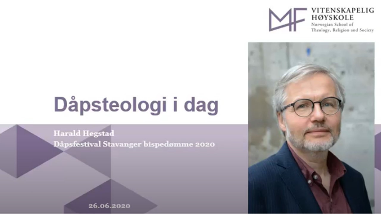 Harald Hegstad om utfordringer i dåpsteologien