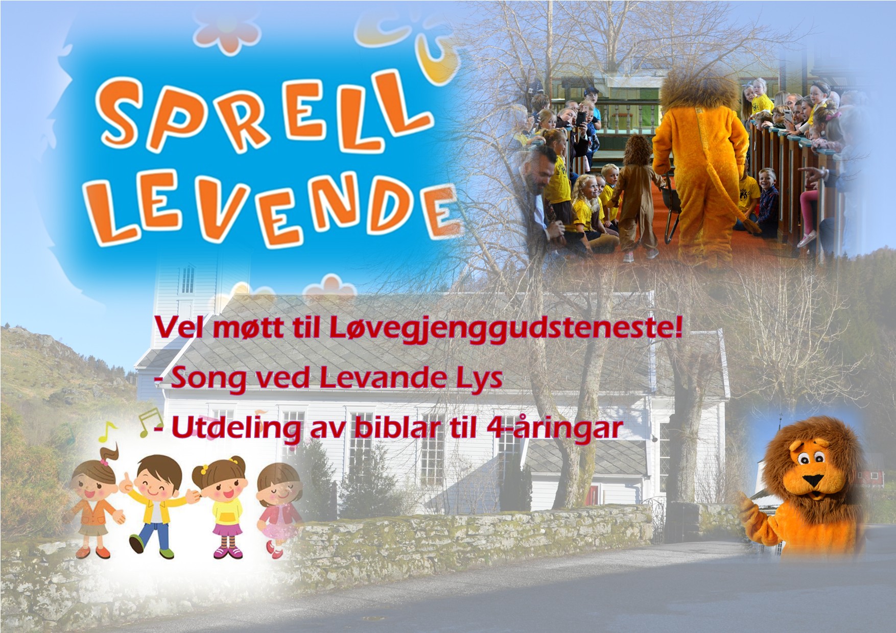 Vel møtt til Løvegjenggudsteneste 18/10 kl.11. Utdeling av 4-årsbok og song ved Levande Lys