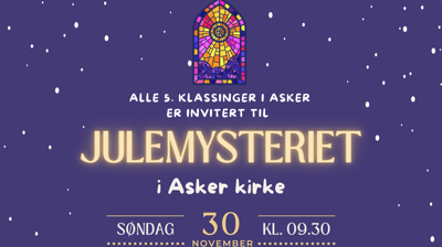 Julemysteriet (for 5. klassinger) + Adventsfest for alle
