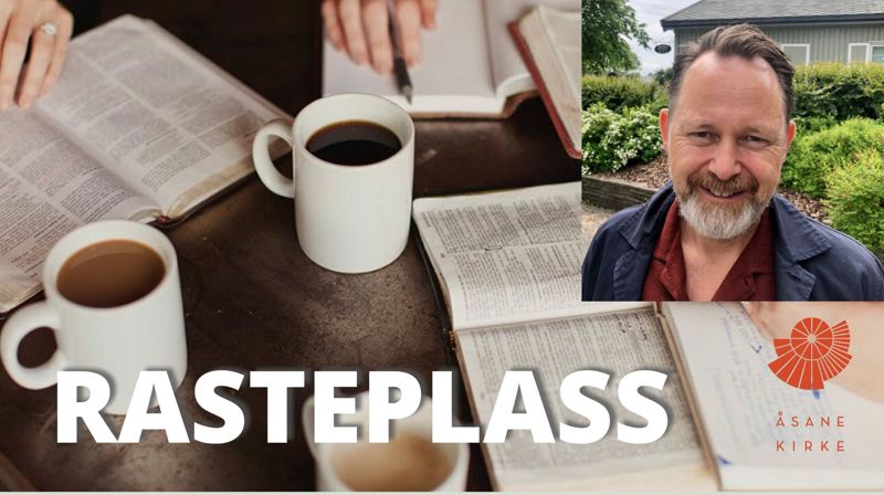 Rasteplass - Pilegrimsvandring – hva og hvorfor?