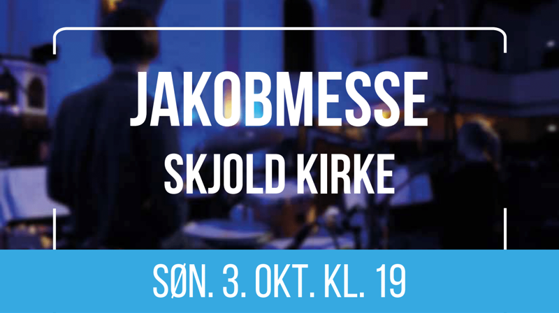 Jakobmesse søndag 3.oktober kl. 19
