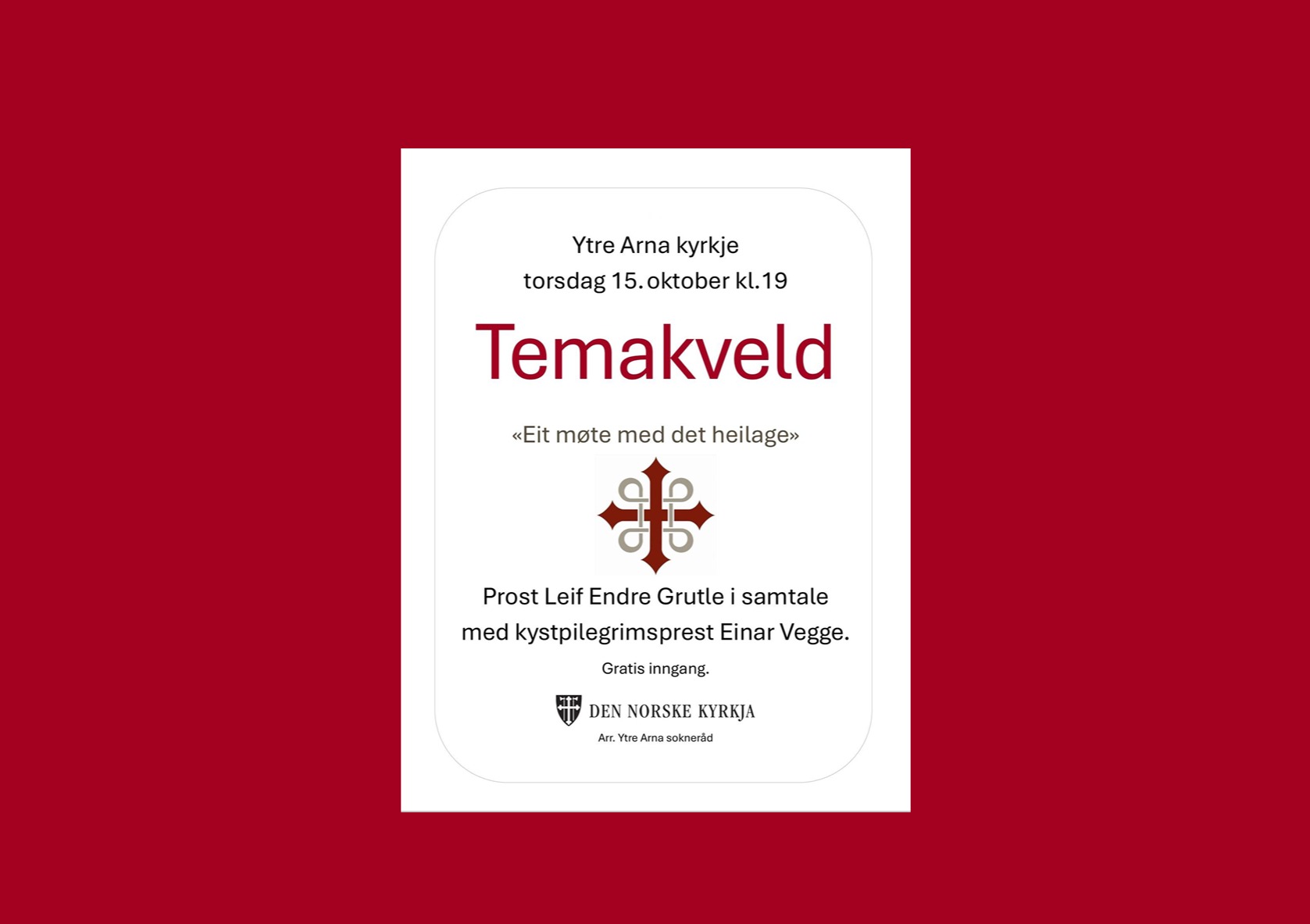 Temakveld: Eit møte med det heilage.
