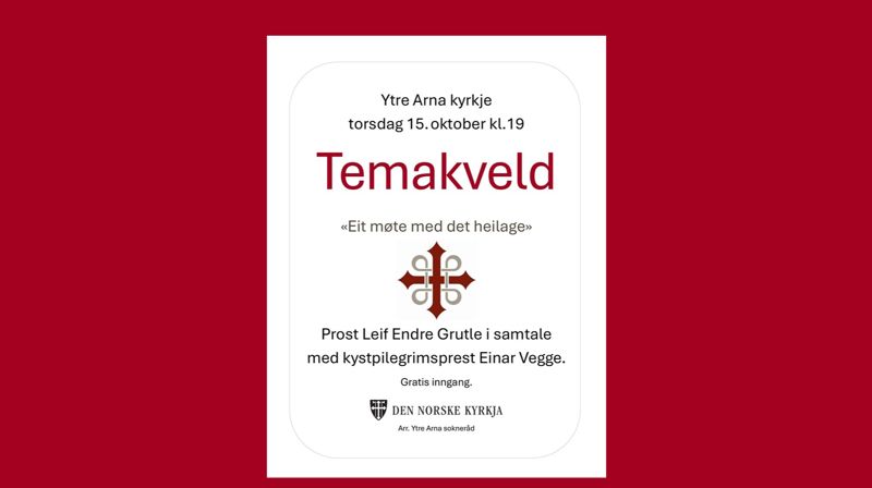 Temakveld: Eit møte med det heilage.