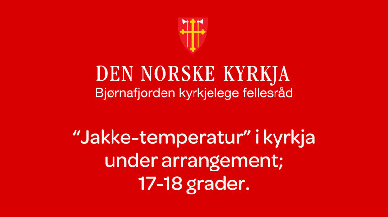 "Jakke temperatur" i kyrkja