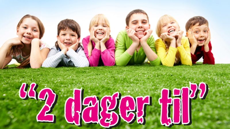"2 dager til"