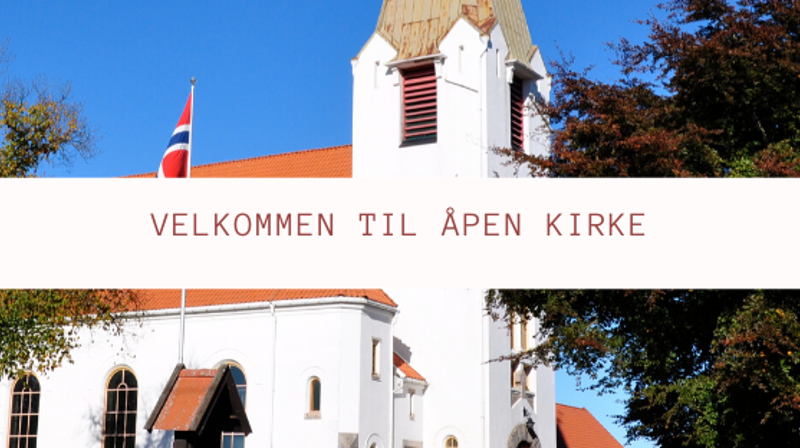 Velkommen til Åpen kirke!