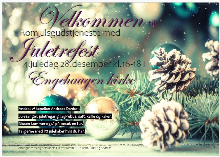 Romjulsgudstjeneste med Juletrefest - 28. desember 2025 kl 16-18