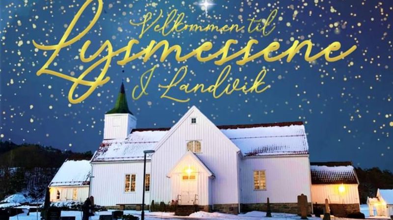 Velkommen til Lysmessene i Landvik kirke