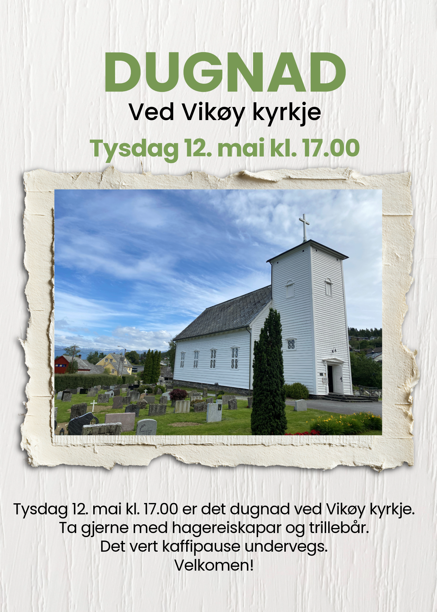 Dugnad ved Vikøy kyrkje tysdag 12. mai