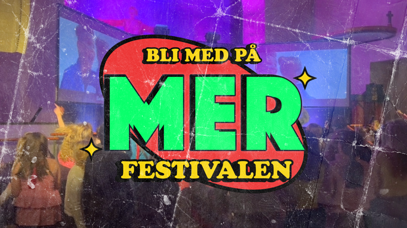 MER-festivalen for Tweens