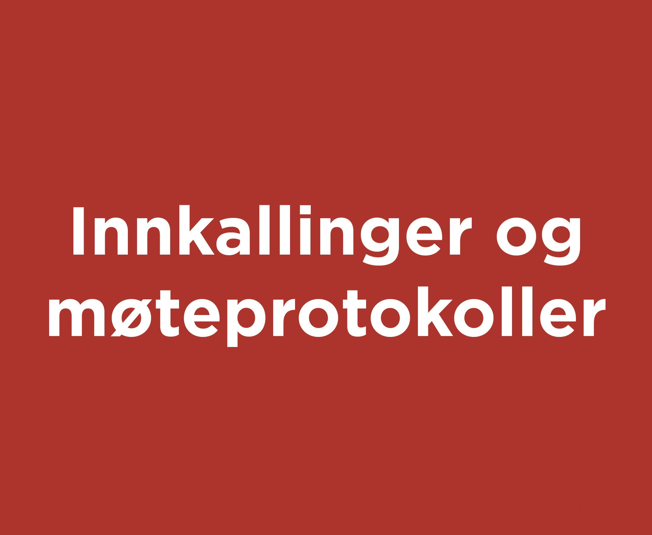 Innkallinger og protokoller