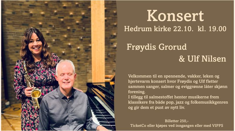 Konsert med Frøydis Grorud og Ulf Nilsen i Hedrum kirke 22.10. kl. 19.00