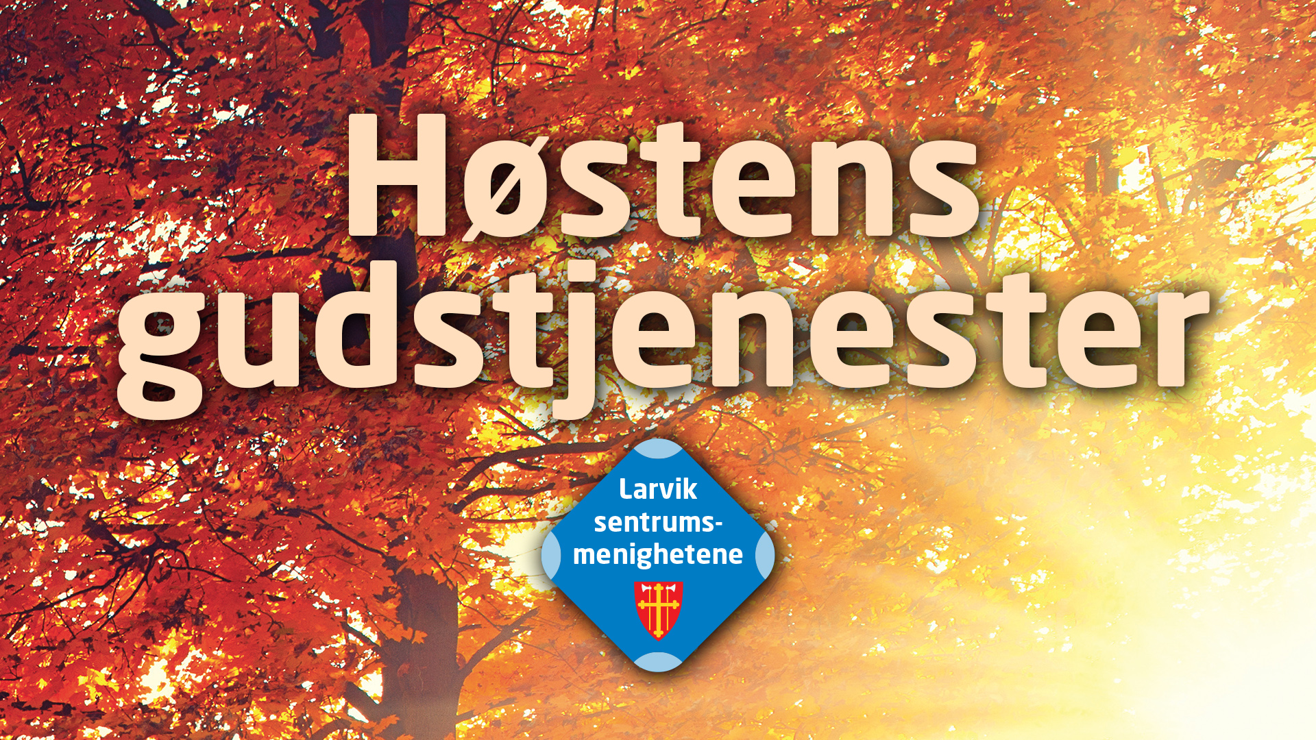 Høstens gudstjenester