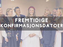 Framtidige konfirmasjonsdatoer