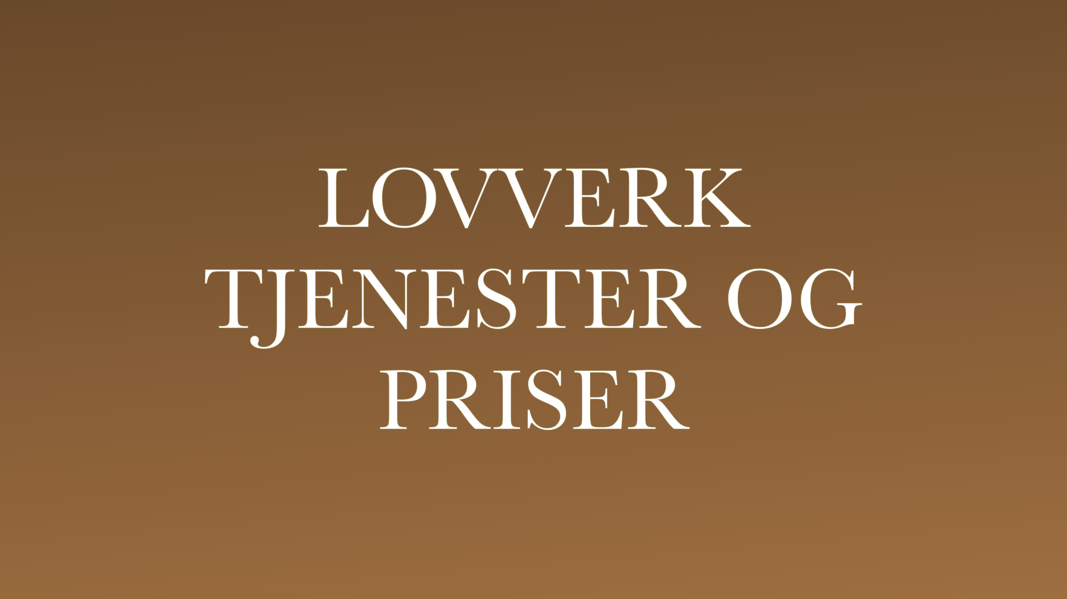Lovverk- Tjenester og priser