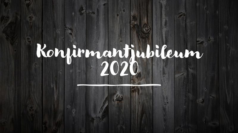 Konfirmantjubileum 2020