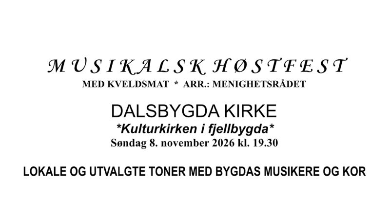 Musikalsk høstfest i Dalsbygda kirke 8. november